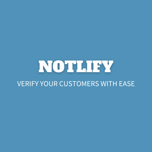 Verify Your Customers with Ease: Notlify’s Seamless Form Validation SaaS